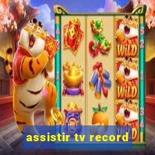 assistir tv record